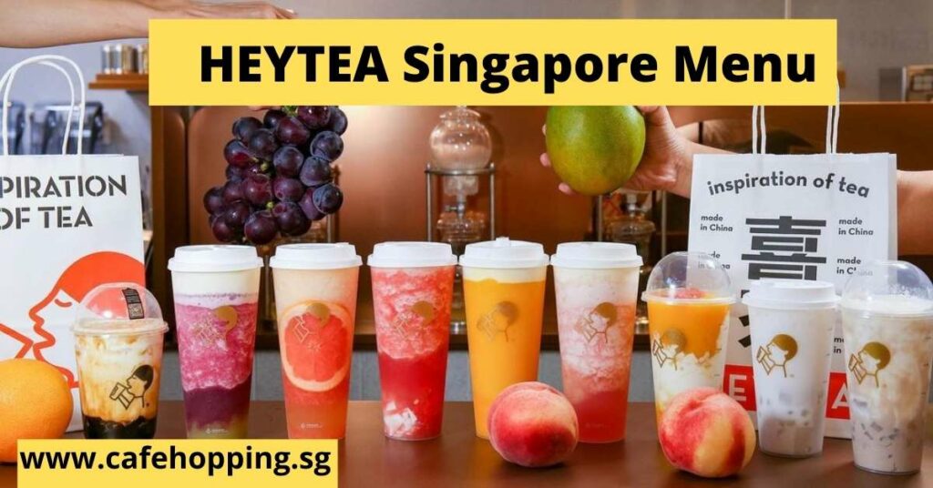 HEYTEA Singapore Menu