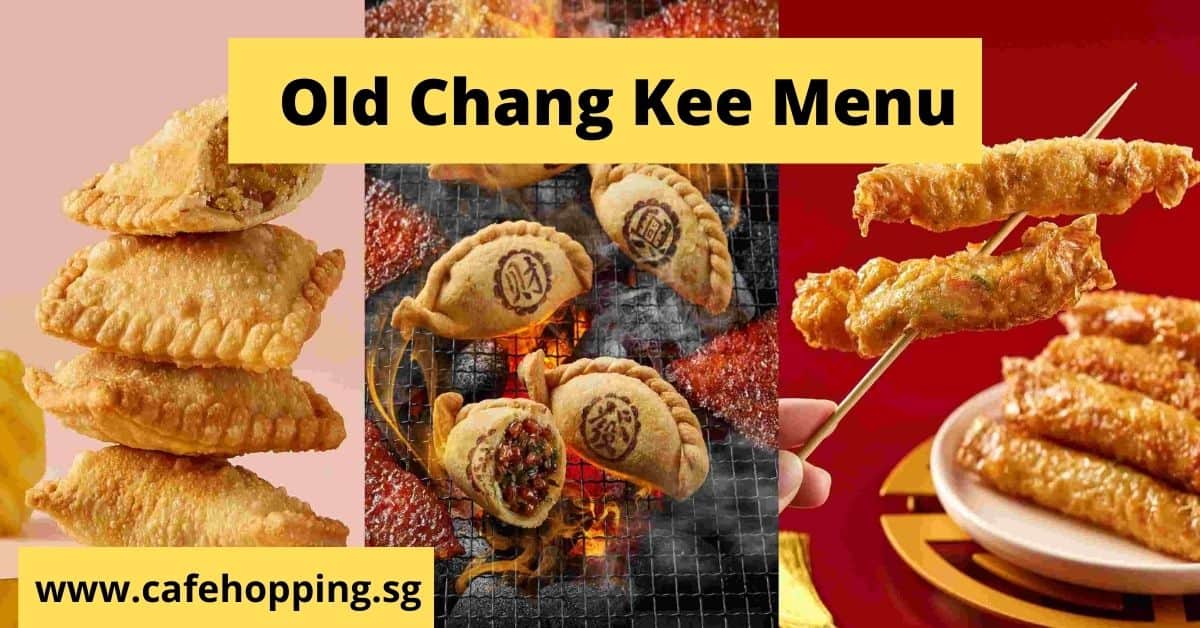 Old Chang Kee Menu