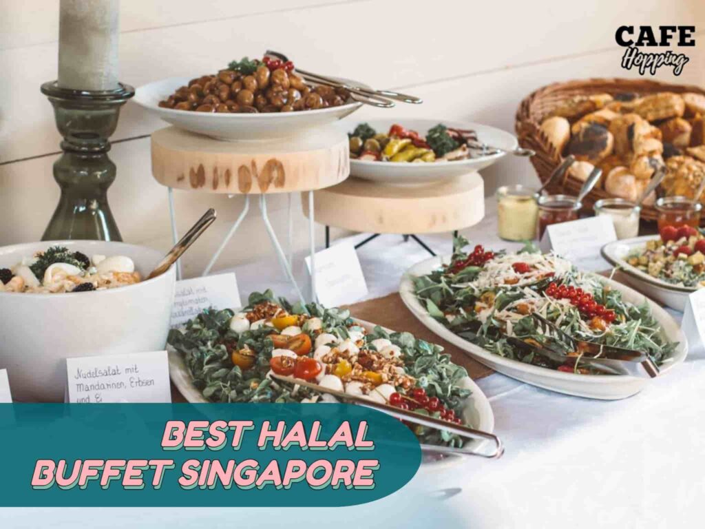 best halal buffet in sg 2022