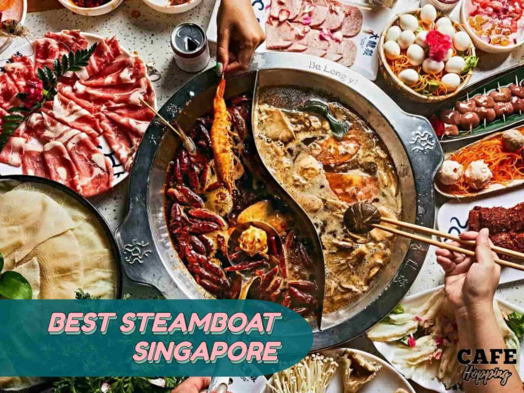 best steamboat in sg 2022