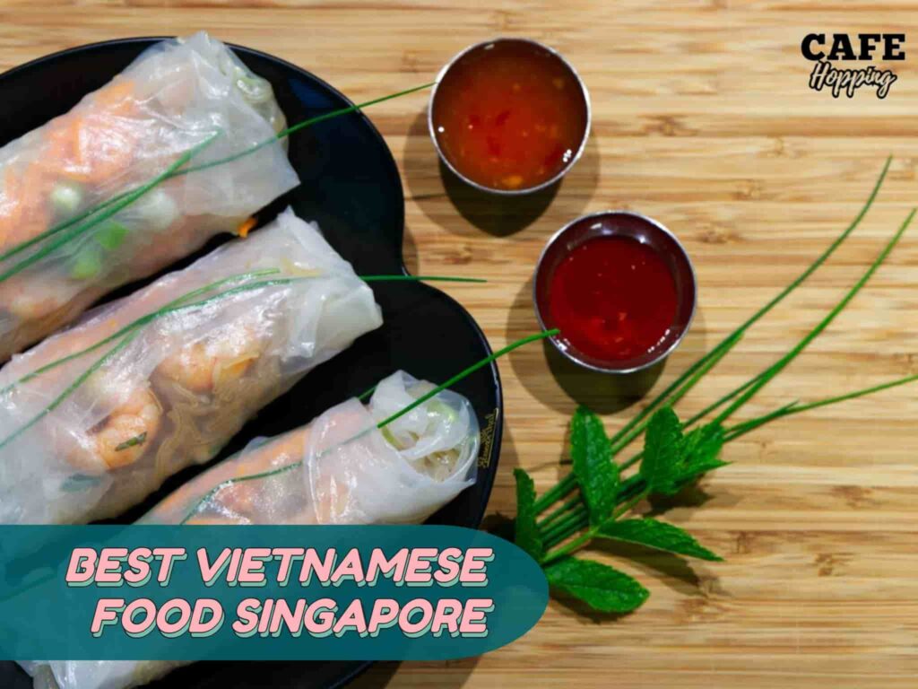 best vietnamese food in sg 2022-min