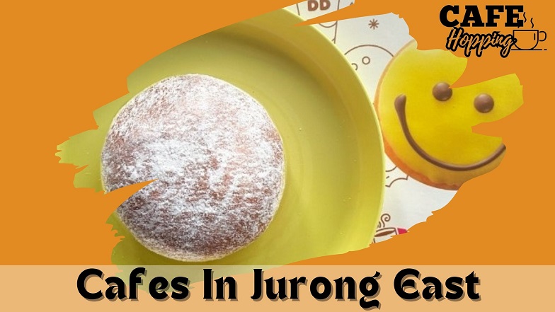 Cafes In Jurong East, Cafes In Jurong East Singapore, Best Cafes in Jurong East, Best Coffees Jurong East, Coffees in Jurong East,