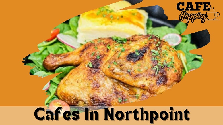 Cafes In Northpoint, Cafes In Northpoint Singapore, Best cafes in northpoint, Northpoint Singapore, Best Coffee in Northpoint,