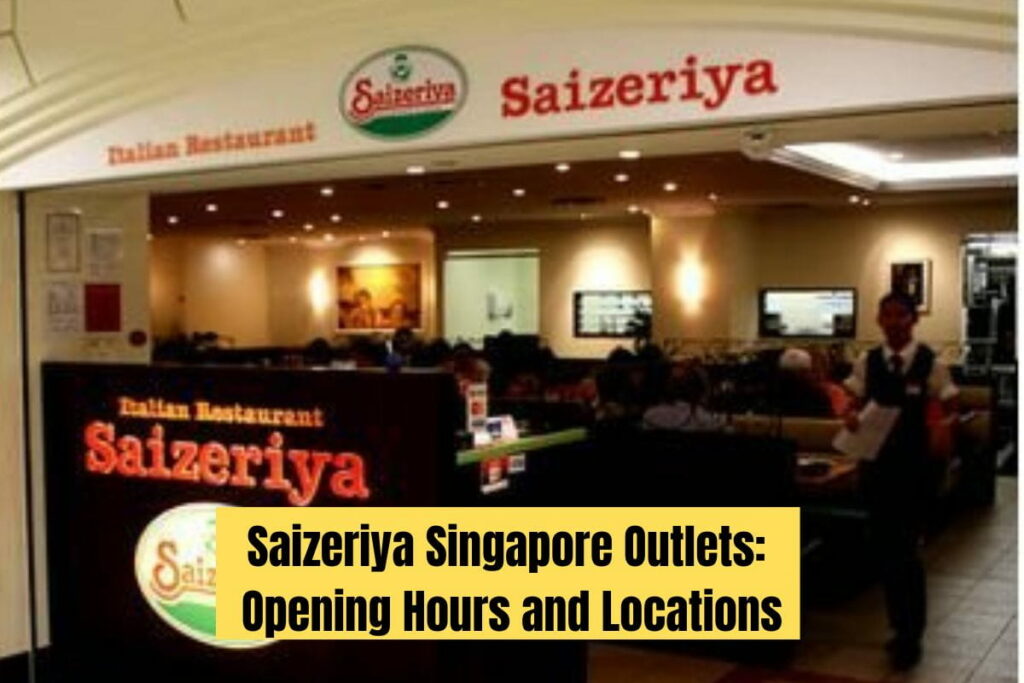 Saizeriya Singapore Outlets Opening Hours and Locations