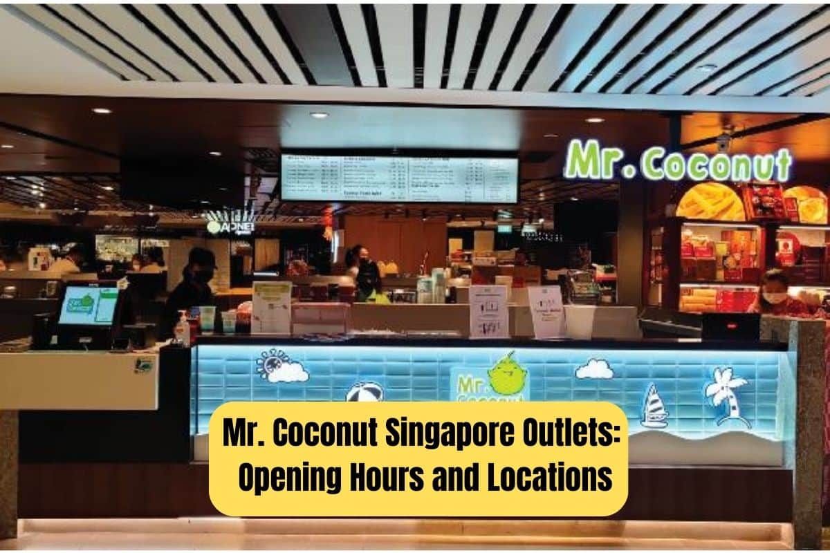 Mr. Coconut Singapore Outlets Opening Hours and Locations