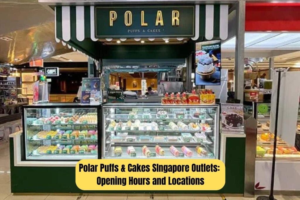 Polar Puffs & Cakes Singapore Outlets Opening Hours and Locations