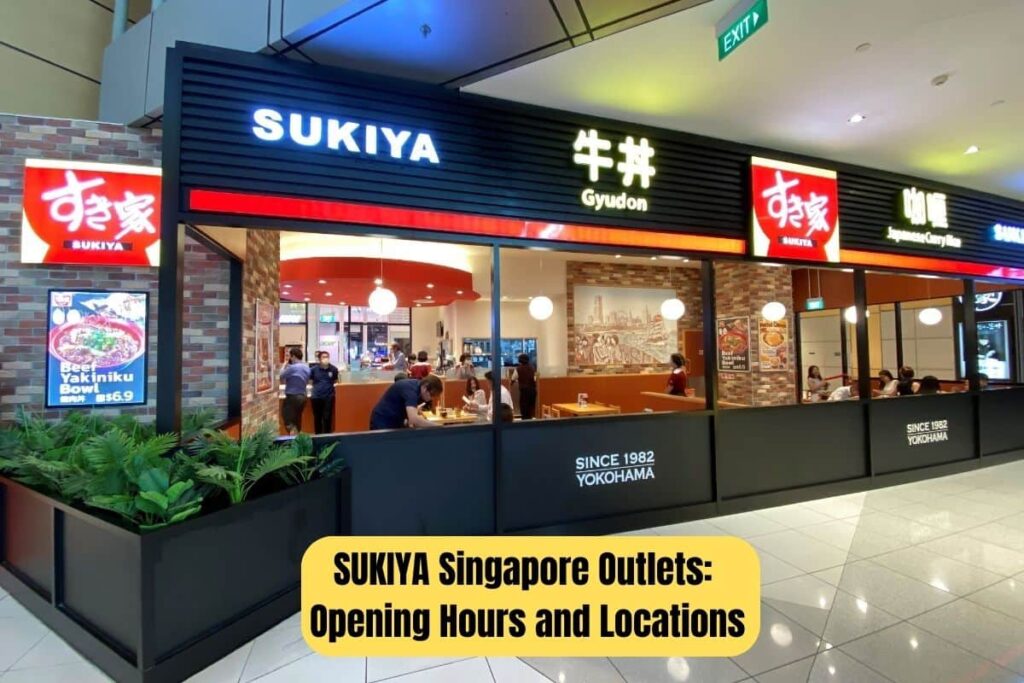SUKIYA Singapore Outlets Opening Hours and Locations
